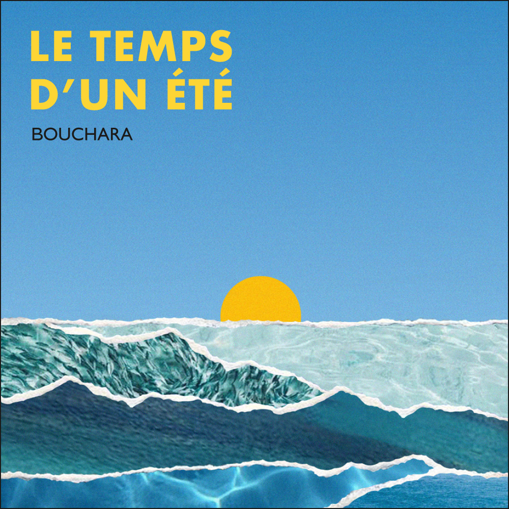 Bouchara - Le temps d'un été